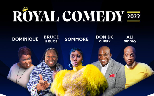 Tickets To The 2022 Royal Comedy Tour