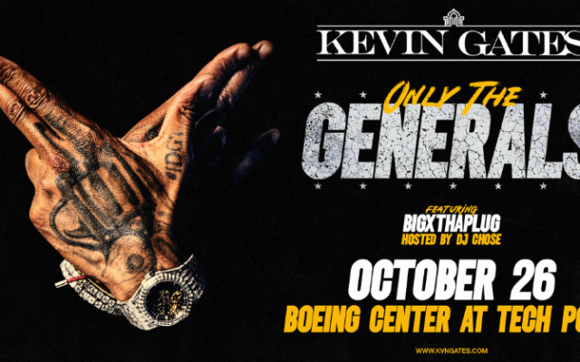 Win A Pair Of Tickets To See Kevin Gates Only The Generals Tour October 26th At The Boeing Center At Tech Port!