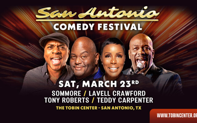 Win Tickets To The San Antonio Comedy Festival At The Tobin Center March 23rd, 2024